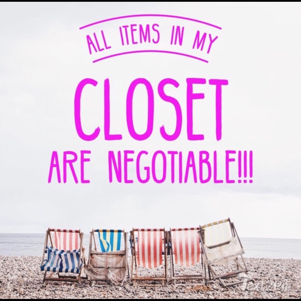 Make me a reasonable offer and let’s negotiate